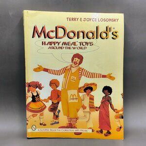 McDonalds Happy Meal Toys Around the World Collector Book with Prices